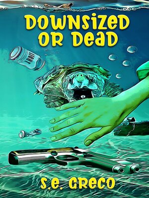 cover image of Downsized or Dead